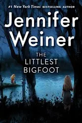 Book cover of The Littlest Bigfoot by Jennifer Weiner
