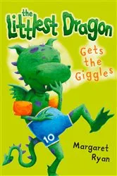 Book cover of The Littlest Dragon Gets the Giggles by Margaret Ryan