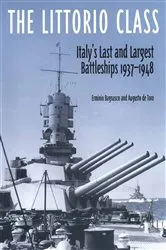 Book cover of The Littorio Class by Ermingo Bagnasco