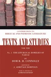 Book cover of The Liturgical Homilies of Narsai by R. Hugh Connolly