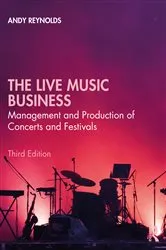 Book cover of The Live Music Business (3rd ed.) by Andy Reynolds