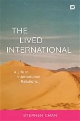 Book cover of The Lived International by Chan, OBE, Stephen
