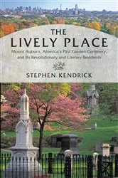 Book cover of The Lively Place by Stephen Kendrick