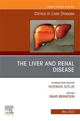 Book cover of The Liver and Renal Disease, An Issue of Clinics in Liver Disease by Bernstein MD, FAASLD, FACG, FACP, AGAF, David