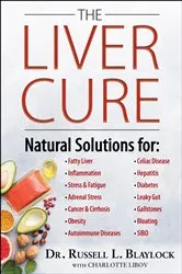 Book cover of The Liver Cure by Russell L. Blaylock