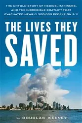 Book cover of The Lives They Saved by L. Douglas Keeney