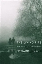 Book cover of The Living Fire by Edward Hirsch