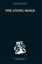 Book cover of The Living Image by T. R. Henn
