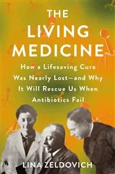 Book cover of The Living Medicine by Lina Zeldovich