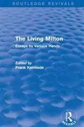 Book cover of The Living Milton (Routledge Revivals) by Sir Frank Kermode