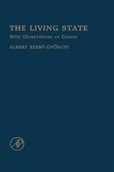 Book cover of The Living State by Albert Szent-Gyorgyi
