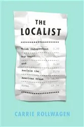 Book cover of The Localist by Carrie Rollwagen