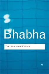 Book cover of The Location of Culture (2nd ed.) by Homi K. Bhabha