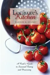 Book cover of The Locavore’s Kitchen by Marilou K. Suszko