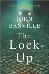 Book cover of The Lock-Up by John Banville