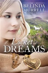 Book cover of The Locket of Dreams by Belinda Murrell
