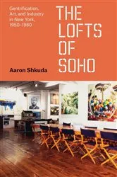 Book cover of The Lofts of SoHo by Aaron Shkuda