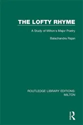 Book cover of The Lofty Rhyme by Balachandra Rajan