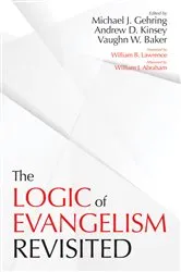 Book cover of The Logic of Evangelism by Michael J. Gehring
