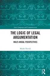 Book cover of The Logic of Legal Argumentation by Marko Novak