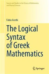 Book cover of The Logical Syntax of Greek Mathematics by Unknown