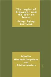 Book cover of The Logics of Biopower and the War on Terror by C. Masters