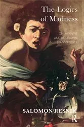 Book cover of The Logics of Madness by Salomon Resnik