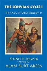 Book cover of The Lohvian Cycle I by Alan Burt Akers