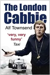 Book cover of The London Cabbie by Alf Townsend