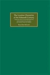 Book cover of The London Chronicles of the Fifteenth Century by Mary-Rose McLaren