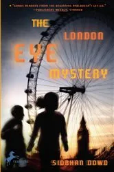 Book cover of The London Eye Mystery by Siobhan Dowd