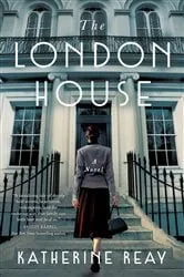 Book cover of The London House by Katherine Reay