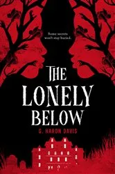 Book cover of The Lonely Below by g. haron davis