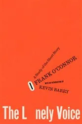 Book cover of The Lonely Voice by Frank O'Connor