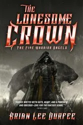 Book cover of The Lonesome Crown by Brian Lee Durfee