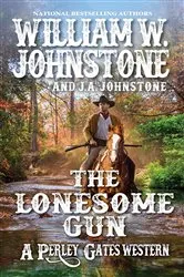 Book cover of The Lonesome Gun by William W. Johnstone