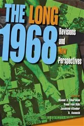 Book cover of The Long 1968 by Daniel J. Sherman