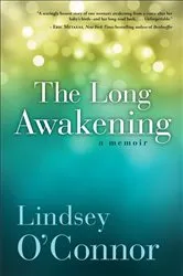 Book cover of The Long Awakening by Lindsey O’Connor