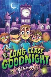 Book cover of The Long Class Goodnight by Sammy J
