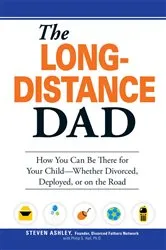 Book cover of The Long-Distance Dad by Steven Ashley