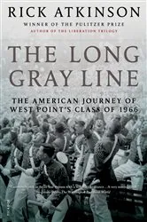 Book cover of The Long Gray Line by Rick Atkinson