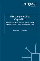 Book cover of The Long March to Capitalism by A. D'Costa