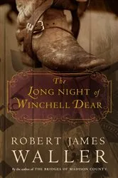 Book cover of The Long Night of Winchell Dear by Robert James Waller
