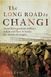 Book cover of The Long Road to Changi by Unknown