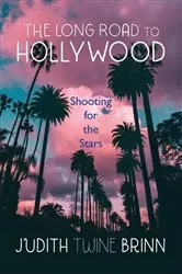 Book cover of The Long Road to Hollywood by Unknown