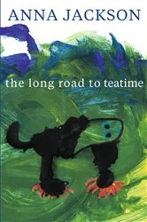 Book cover of The Long Road to Teatime by Anna Jackson