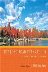 Book cover of The Long Road Turns to Joy by Thich Nhat Hanh