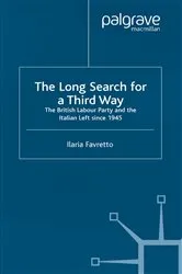 Book cover of The Long Search for a Third Way by I. Favretto