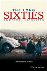 Book cover of The Long Sixties by Christopher B. Strain