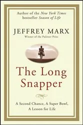 Book cover of The Long Snapper by Jeffrey Marx